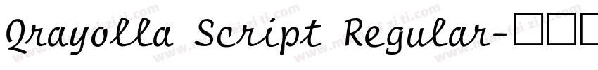 Qrayolla Script Regular字体转换